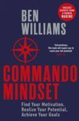 Commando Mindset - Ben Williams (ISBN: 9780241416051)