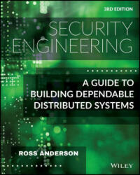 Security Engineering - A Guide to Building Dependable Distributed Systems, Third Edition - Anderson (ISBN: 9781119642787)