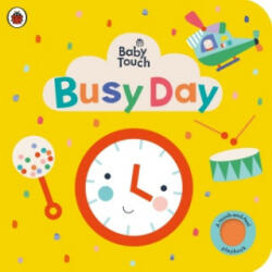 Baby Touch: Busy Day - Ladybird (ISBN: 9780241427385)