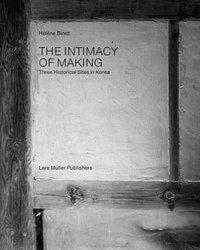 The Intimacy of Making (ISBN: 9783037786529)