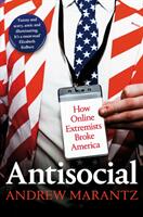 Antisocial - How Online Extremists Broke America (ISBN: 9781509882526)