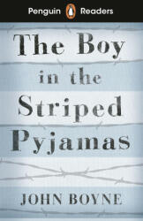 Penguin Readers Level 4: The Boy in Striped Pyjamas - John Boyne (ISBN: 9780241447420)