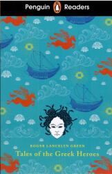Penguin Readers Level 7: Tales of the Greek Heroes (ISBN: 9780241431009)