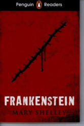 Penguin Readers Level 5: Frankenstein - Mary Shelley (ISBN: 9780241430941)