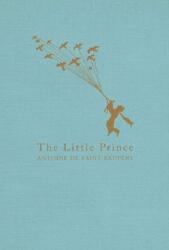 The Little Prince - Antoine de Saint-Exupery (ISBN: 9781529047967)