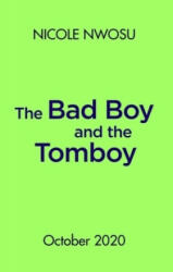 Bad Boy and the Tomboy (ISBN: 9780241460665)