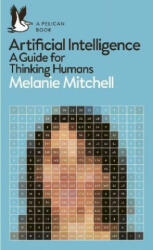 Artificial Intelligence - Melanie Mitchell (ISBN: 9780241404836)