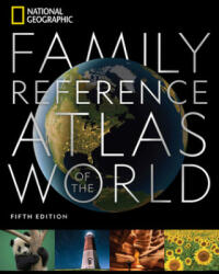 National Geographic Family Reference Atlas, 5th Edition - NATIONAL GEOGRAPHIC (ISBN: 9781426221446)