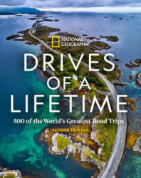 Drives of a Lifetime, 2nd Edition - NATIONAL GEOGRAPHIC (ISBN: 9781426221392)