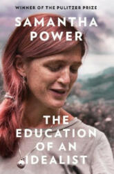 Education of an Idealist - Samantha Power (ISBN: 9780008274924)