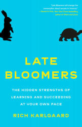 Late Bloomers - RICH KARLGAARD (ISBN: 9781524759773)