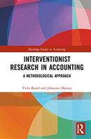 Interventionist Research in Accounting: A Methodological Approach (ISBN: 9781138579163)