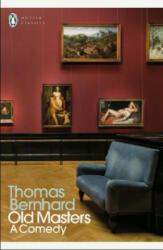 Old Masters - Thomas Bernhard (ISBN: 9780241459423)