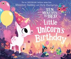 Ten Minutes to Bed: Little Unicorn's Birthday (ISBN: 9780241453162)