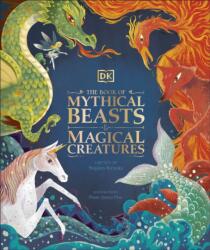 Cartea ființelor mitice și a creaturilor magice (ISBN: 9780241423950)