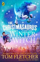 Christmasaurus and the Winter Witch - Tom Fletcher (ISBN: 9780241338612)