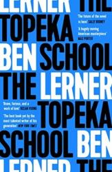The Topeka School (ISBN: 9781783785377)