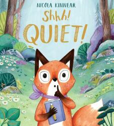 Shhh! Quiet! PB - Nicola Kinnear (ISBN: 9781407188867)