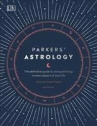 Parkers' Astrology - Julia Parker, Derek Parker (ISBN: 9780241431825)