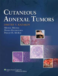 Cutaneous Adnexal Tumors - Dmitry Kazakov (2012)