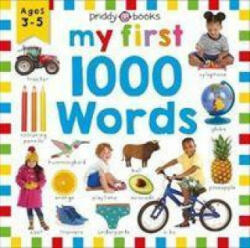 My First 1000 Words - PRIDDY ROGER (ISBN: 9781783419951)