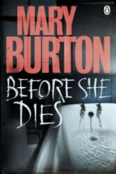 Before She Dies - Mary Burton (2012)