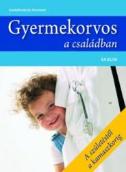 GYERMEKORVOS A CSALÁDBAN (2012)