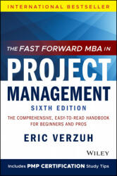 Fast Forward MBA in Project Management - Verzuh (ISBN: 9781119700760)