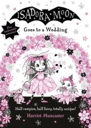 Isadora Moon Goes to a Wedding (ISBN: 9780192772411)