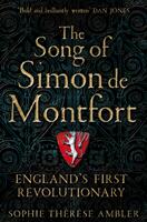 Song of Simon de Montfort - England's First Revolutionary (ISBN: 9781509837632)