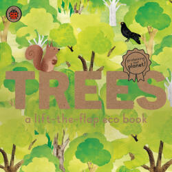 Trees: A lift-the-flap eco book - Carmen Saldana (ISBN: 9780241448366)
