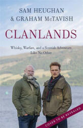 Clanlands - Sam Heughan, Graham McTavish (ISBN: 9781529342000)