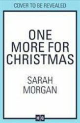 One More For Christmas - Sarah Morgan (ISBN: 9781848457959)
