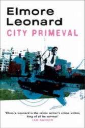 City Primeval - Leonard Elmore (2005)