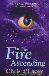 Last Dragon Chronicles: The Fire Ascending - Chris d’Lacey (2012)