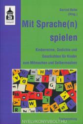 Kinderreime, Gedichte und Geschichten für Kinder zum Nachsprechen, Mitmachen und Selbermachen (2012)