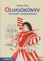 Földvári Erika - Olvasókönyv harmadik osztályosoknak - MS-1631 (2006)