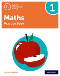 Oxford International Primary Maths Second Edition: Practice Book 1 (ISBN: 9781382006729)