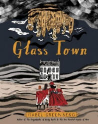 Glass Town (ISBN: 9781787330832)