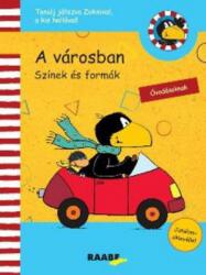 A városban - Színek és formák (ISBN: 9789639600171)