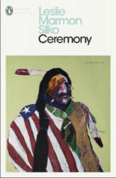 Ceremony - Leslie Marmon Silko (ISBN: 9780241441640)