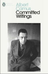 Committed Writings - Albert Camus (ISBN: 9780241400401)