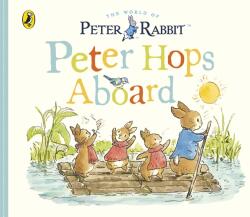 Peter Rabbit Tales - Peter Hops Aboard (ISBN: 9780241410813)