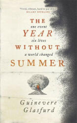 Year Without Summer - GLASFURD GUINEVERE (ISBN: 9781473672338)