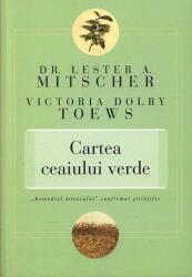 Cartea ceaiului verde - Lester A. Mitscher (ISBN: 9786065883420)