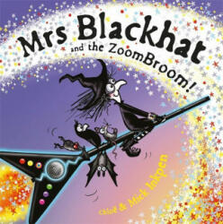 Mrs Blackhat and the ZoomBroom - INKPEN MICK (ISBN: 9781444950342)