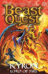 Beast Quest: Kyron, Lord of Fire - BLADE ADAM (ISBN: 9781408362204)