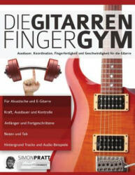 Gitarren Finger-Gym - Simon Pratt, Joseph Alexander (ISBN: 9781911267737)
