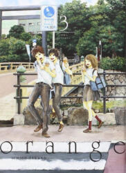 ORANGE VOL 3 - ICHIGO TAKANO (ISBN: 9788416188161)