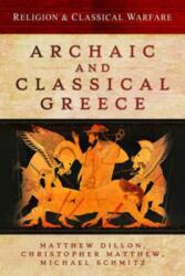 Religion and Classical Warfare: Archaic and Classical Greece (ISBN: 9781473834293)